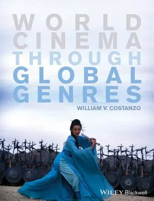 Svetová kinematografia prostredníctvom globálnych žánrov - World Cinema Through Global Genres