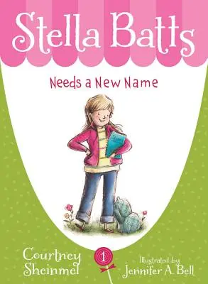 Stella Battsová potrebuje nové meno - Stella Batts Needs a New Name