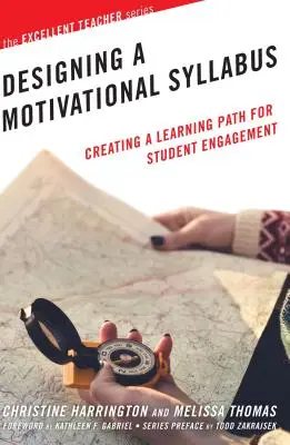 Designing a Motivational Syllabus (Navrhovanie motivačných učebných osnov): Vytváranie učebnej cesty pre zapojenie študentov - Designing a Motivational Syllabus: Creating a Learning Path for Student Engagement