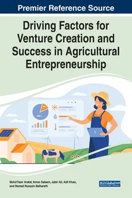Hnacie faktory vzniku a úspechu podnikov v poľnohospodárskom podnikaní - Driving Factors for Venture Creation and Success in Agricultural Entrepreneurship
