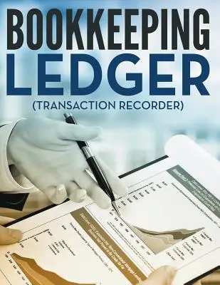 Účtovná kniha (záznamník transakcií) - Bookkeeping Ledger (Transaction Recorder)