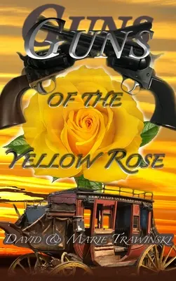 Zbrane žltej ruže - Guns of the Yellow Rose
