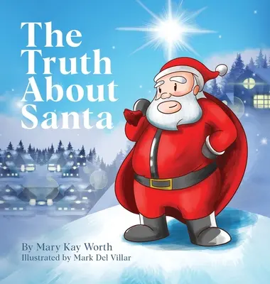 Pravda o Santovi - The Truth About Santa