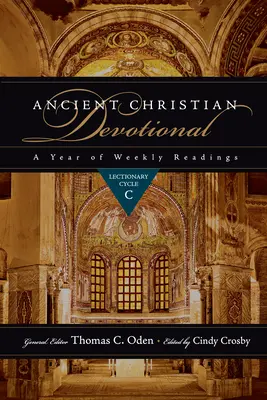 Starokresťanská pobožnosť: Cyklus lekcionára C - Ancient Christian Devotional: Lectionary Cycle C