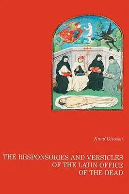 Responzóriá a veršíky latinského ofícia mŕtvych - The responsories and versicles of the latin office of the dead