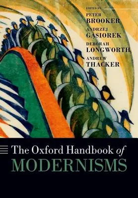 Oxfordská príručka modernizmov - The Oxford Handbook of Modernisms