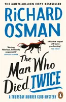 Muž, ktorý zomrel dvakrát - (Štvrtkový klub vrahov 2) - Man Who Died Twice - (The Thursday Murder Club 2)