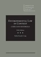 Právo životného prostredia v súvislostiach - prípady a materiály, CasebookPlus - Environmental Law in Context - Cases and Materials, CasebookPlus