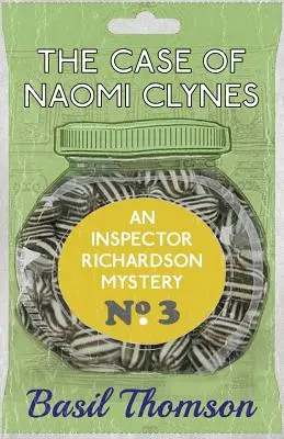 Prípad Naomi Clynesovej: Záhada inšpektora Richardsona - The Case of Naomi Clynes: An Inspector Richardson Mystery