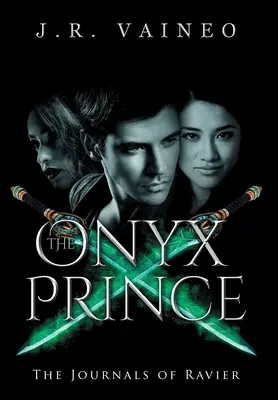 Onyxový princ - špeciálne vydanie: Ravierove denníky, III. zväzok - The Onyx Prince - Special Edition: The Journals of Ravier, Volume III