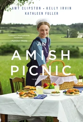 Amišský piknik: Tri príbehy - An Amish Picnic: Three Stories