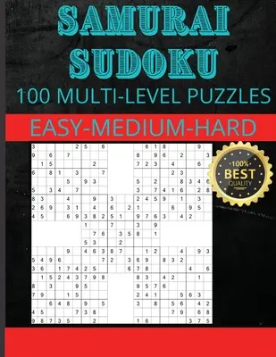 Samurajské sudoku: Samurajské sudoku hádanky 33 ľahkých - 33 stredne ťažkých - 34 ťažkých hádaniek - Samurai Sudoku: Samurai Sudoku Puzzles 33 Easy - 33 Medium - 34 Hard Puzzles