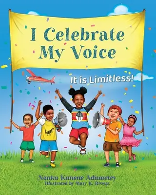 Oslavujem svoj hlas: Je bezhraničný - I Celebrate My Voice: It is Limitless