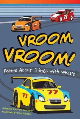 Vroom, Vroom! Básničky o veciach s kolieskami - Vroom, Vroom! Poems about Things with Wheels