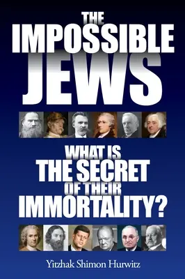 Nemožní Židia: V čom spočíva tajomstvo ich nesmrteľnosti? - The Impossible Jews: What Is the Secret of Their Immortality?