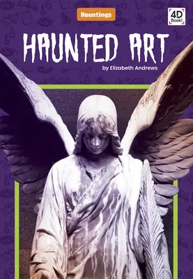 Strašidelné umenie - Haunted Art
