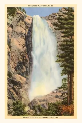 Vintage Journal Vodopády Bridal Veil, Yosemity, Kalifornia - The Vintage Journal Bridal Veil Falls, Yosemite, California