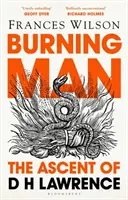 Horiaci muž - Výstup DH Lawrenca - Burning Man - The Ascent of DH Lawrence