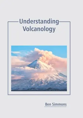 Pochopenie vulkanológie - Understanding Volcanology