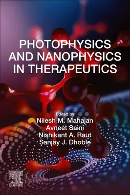 Fotofyzika a nanofyzika v terapii - Photophysics and Nanophysics in Therapeutics