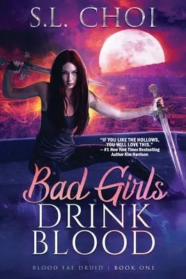 Zlé dievčatá pijú krv - Bad Girls Drink Blood
