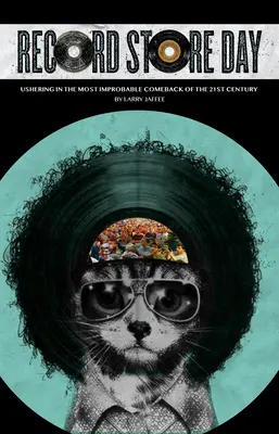 Deň obchodu s nahrávkami: Najnepravdepodobnejší návrat 21. storočia - Record Store Day: The Most Improbable Comeback of the 21st Century