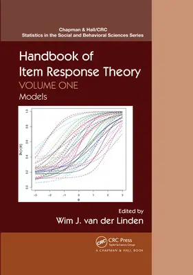 Príručka teórie odpovede na položku: Zväzok 1: Modely - Handbook of Item Response Theory: Volume 1: Models