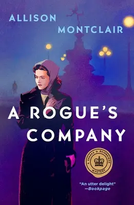 Spoločnosť tuláka: Záhada Sparksa a Bainbridgea - A Rogue's Company: A Sparks & Bainbridge Mystery