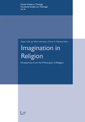 Predstavivosť v náboženstve: Perspektívy filozofie náboženstva - Imagination in Religion: Perspectives from the Philosophy of Religion