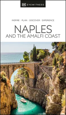DK Eyewitness Neapol a pobrežie Amalfi - DK Eyewitness Naples and the Amalfi Coast