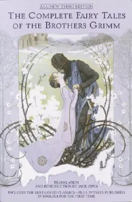 Kompletné rozprávky bratov Grimmovcov Úplne nové tretie vydanie - The Complete Fairy Tales of the Brothers Grimm All-New Third Edition