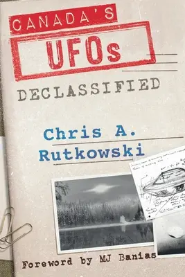 Kanadské UFO: Odtajnené - Canada's UFOs: Declassified
