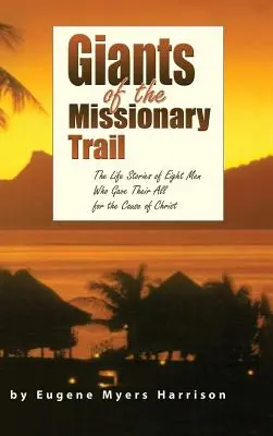 Obri misijnej cesty - Giants of the Missionary Trail
