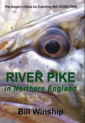RIVER PIKE v severnom Anglicku - RIVER PIKE in Northern England