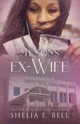 Bývalá manželka môjho syna: Otrasy po šoku - My Son's Ex-Wife: Aftershock