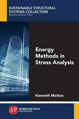 Energetické metódy v analýze stresu - Energy Methods in Stress Analysis