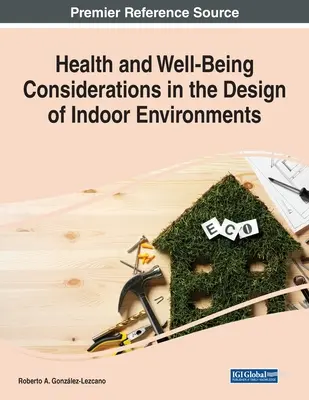 Zohľadnenie zdravia a pohody pri navrhovaní vnútorného prostredia - Health and Well-Being Considerations in the Design of Indoor Environments