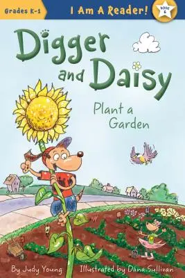 Digger a Daisy sadia záhradu - Digger and Daisy Plant a Garden