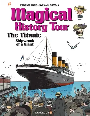 Magická historická prehliadka č. 9: Titanic - Magical History Tour #9: The Titanic