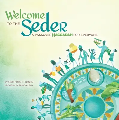 Vitajte na sederi: Pesachová hagada pre každého - Welcome to the Seder: A Passover Haggadah for Everyone