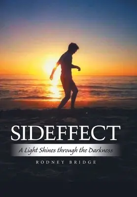 Vedľajší účinok: A Light Shines Through the Darkness - Sideffect: A Light Shines Through the Darkness