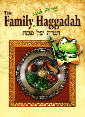 Rodinná (a žabia!) hagada - Family (and Frog!) Haggadah