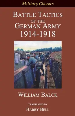 Bojová taktika nemeckej armády 1914-1918 - Battle Tactics of the German Army 1914-1918