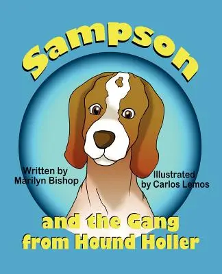 Sampson a banda z Hound Holler - Sampson and the Gang from Hound Holler
