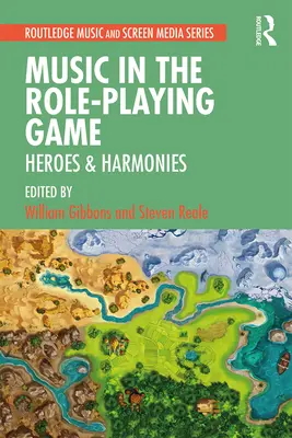 Hudba v rolovej hre: Hrdinovia a harmónie - Music in the Role-Playing Game: Heroes & Harmonies