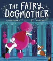 Rozprávková psia mama - Fairy Dogmother