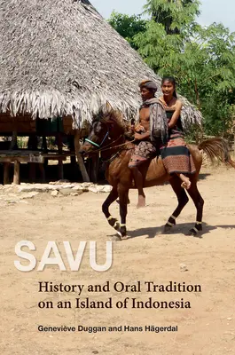 Savu: História a ústna tradícia na ostrove Indonézie - Savu: History and Oral Tradition on an Island of Indonesia