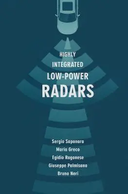 Vysoko integrované nízkovýkonné radary - Highly Integrated Low-Power Radars