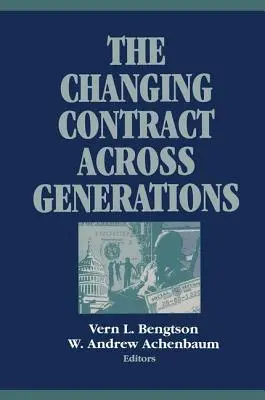 Meniaca sa zmluva naprieč generáciami - The Changing Contract Across Generations