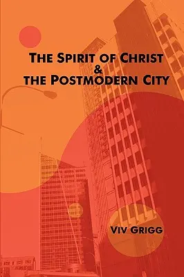 Duch Krista a postmoderné mesto - The Spirit of Christ and the Postmodern City
